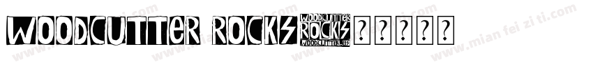 Woodcutter Rocks字体转换